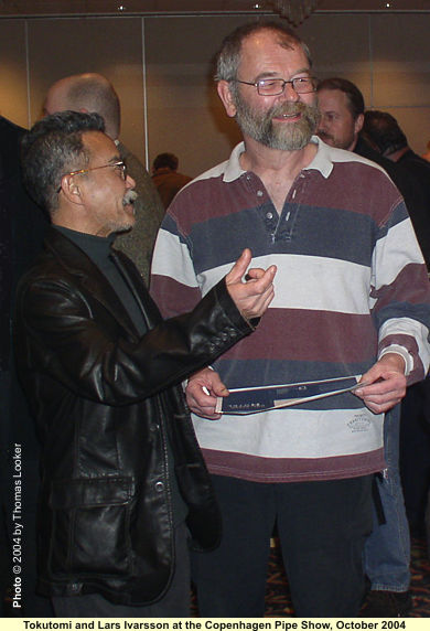 Tokutomi and Lars Ivarsson at the Copenhagen Pipe Show, October 2004